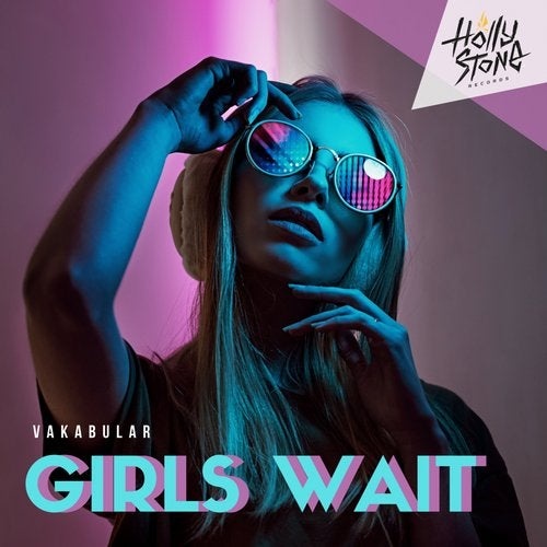 Vakabular - Girls Wait [HLST029]